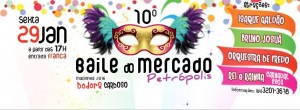 10º Baile do Mercado de Petrópolis