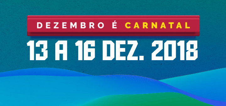 Carnatal 2018 inicia venda de ingressos, confira atrações.